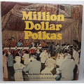 Million Dollar Polkas - Jimmy Sturr and his Orchestra (Record)