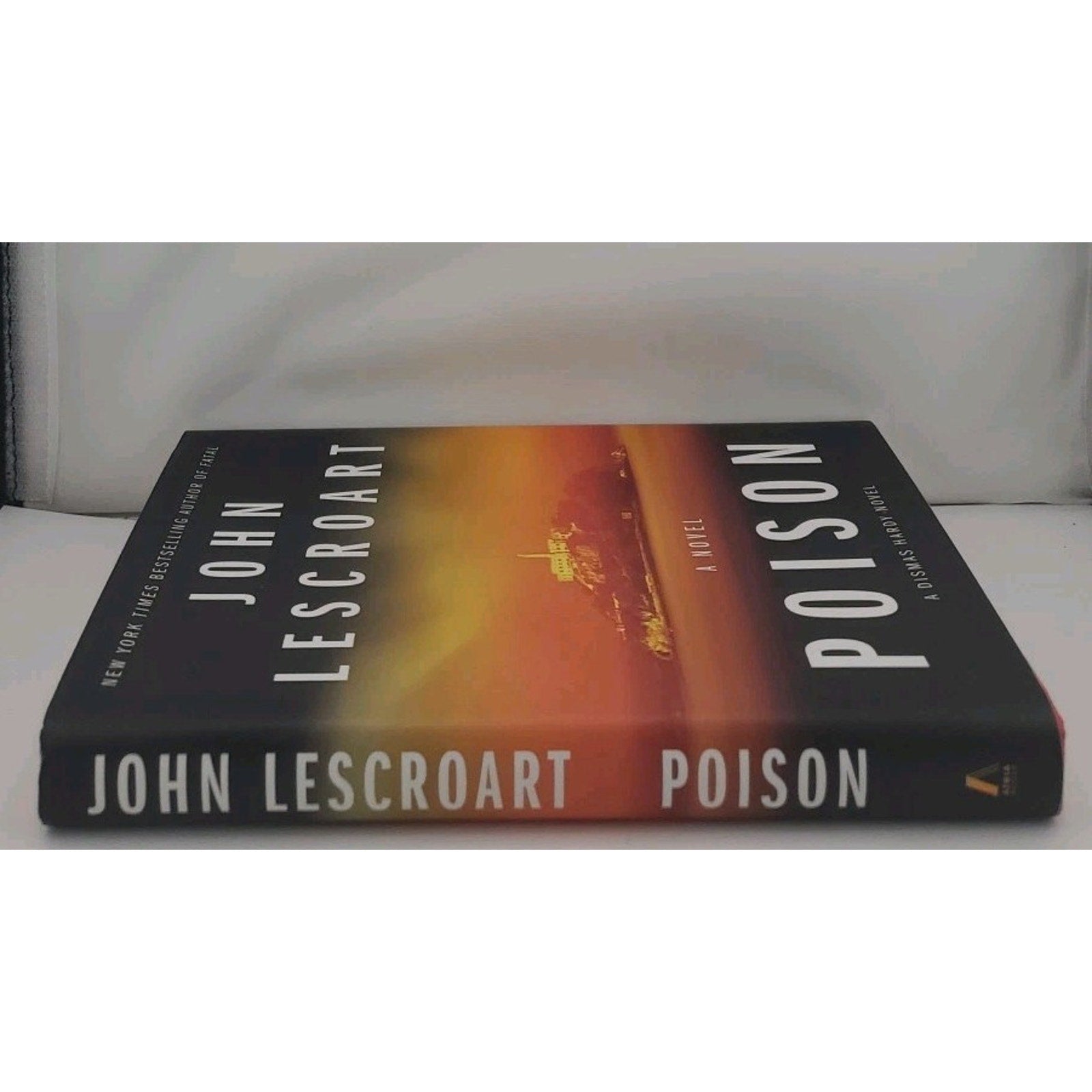Poison : A Novel by John Lescroart (2018, Hardcover)