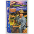 Cattleman's Honor by Pamela Toth (2002, Mass Market)