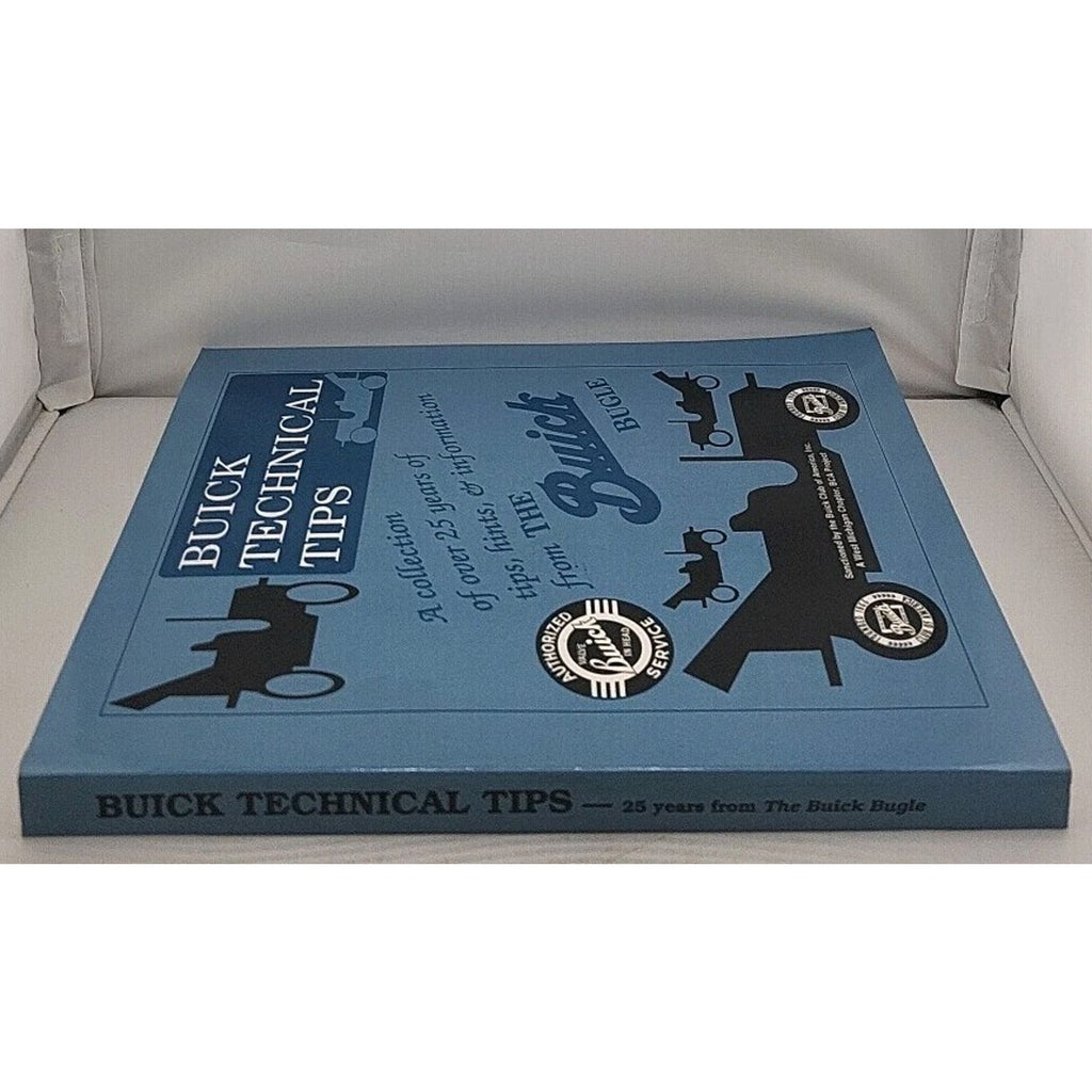 Buick Technical Tips From The Buick Bugle 25 Years of Hints, Tips & Information