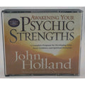 John Holland Awakening Your Psychic Strengths (CD)