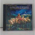 O Little Town of Bethlehem Featuring the Little Drummer Boy CD Album