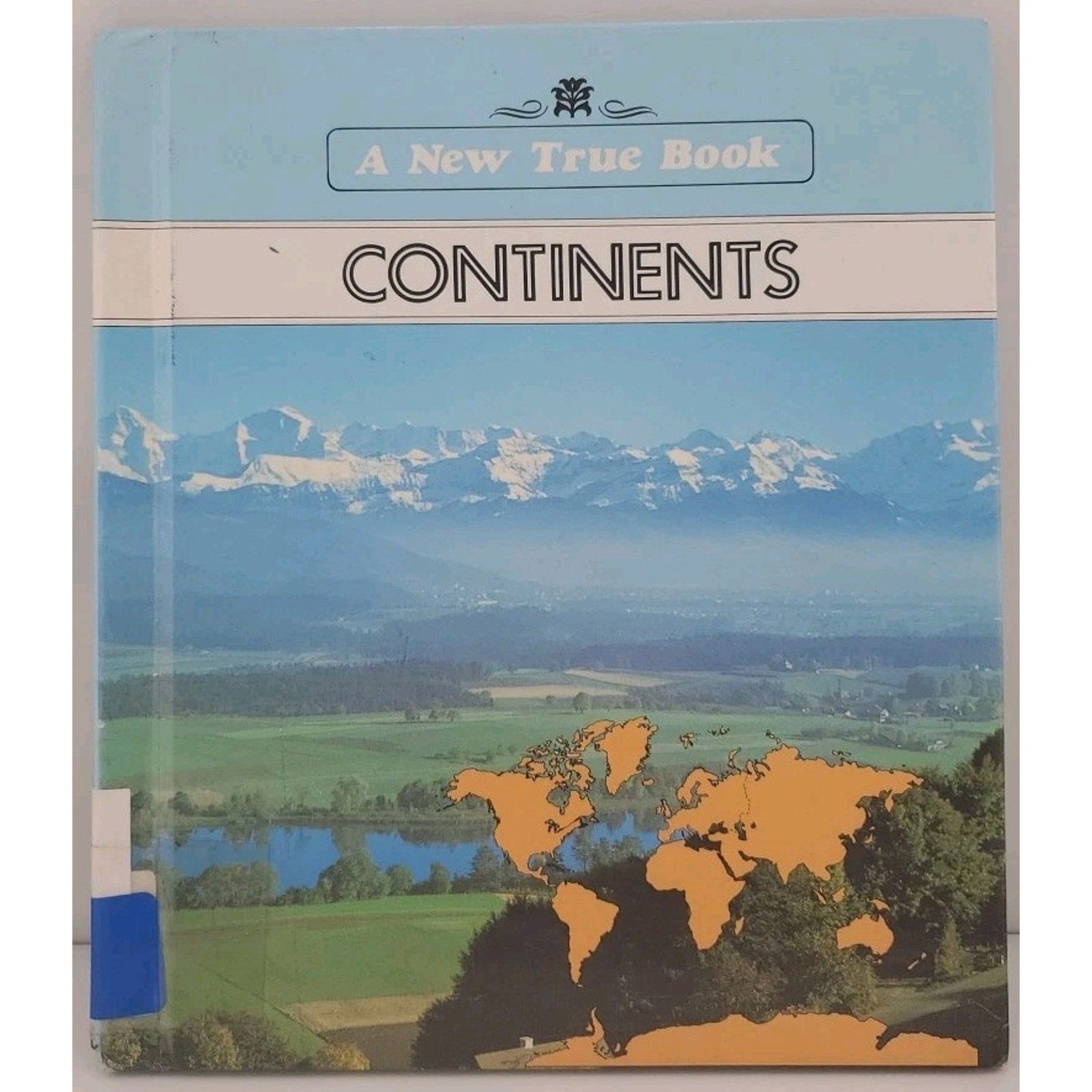 A New True Book Continents - Dennis B. Fradin (1986, Hardcover)