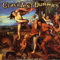 God Shuffled His Feet by Crash Test Dummies (CD, 1993)
