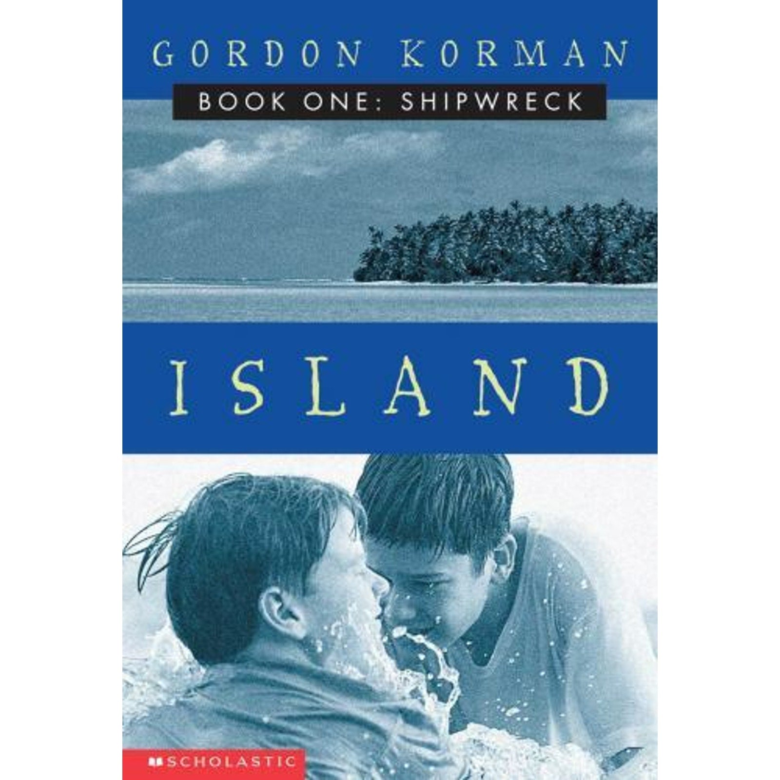 Island I Ser.: Shipwreck by Gordon Korman (2003, Trade Paperback)