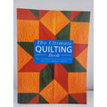 Ultimate Quilting Book : Over 1,000 Inspirational Ideas and Practical Tips by...