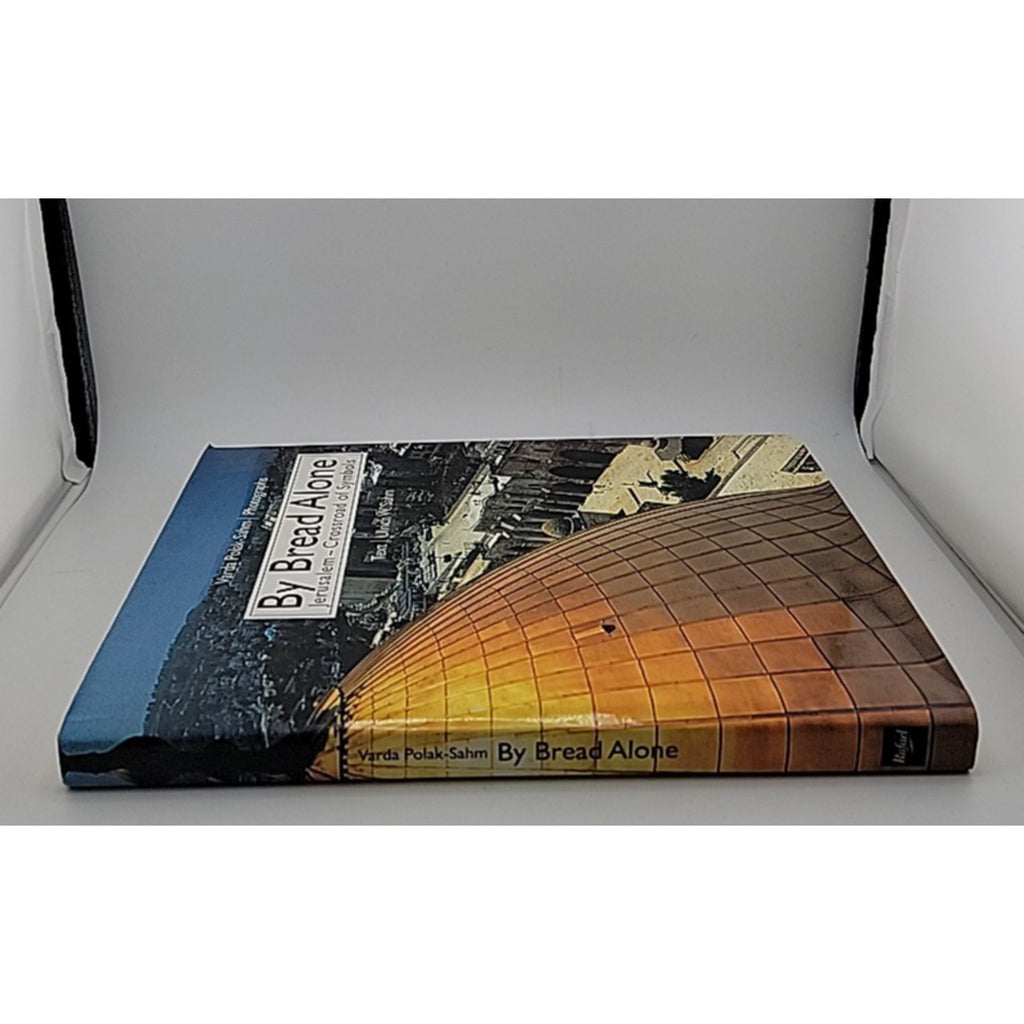 By Bread Alone Jerusalem - Crossroad of Symbols Hardcover – January 1, 2000