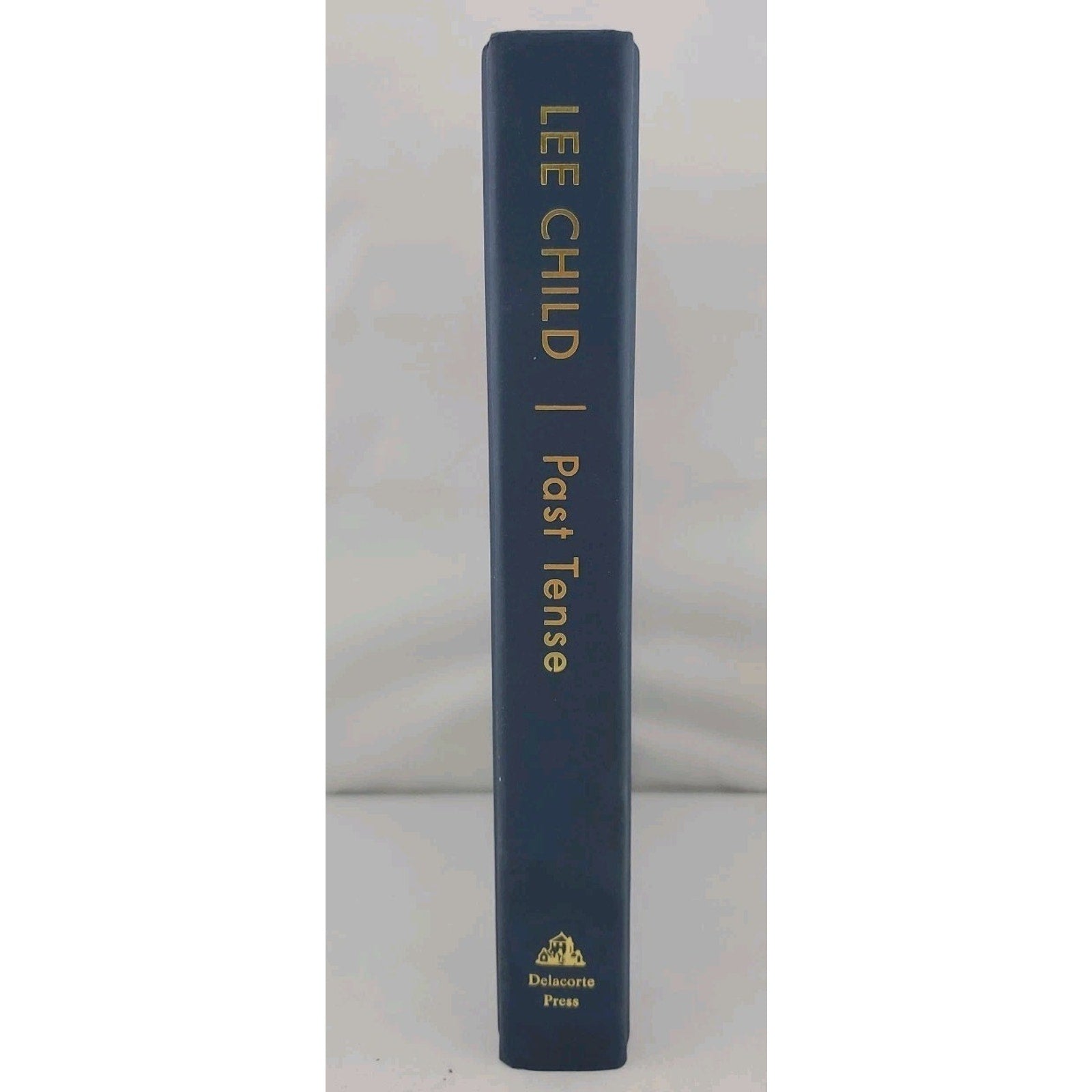 Past Tense: A Jack Reacher Novel by Lee Child (2018, Hardcover)