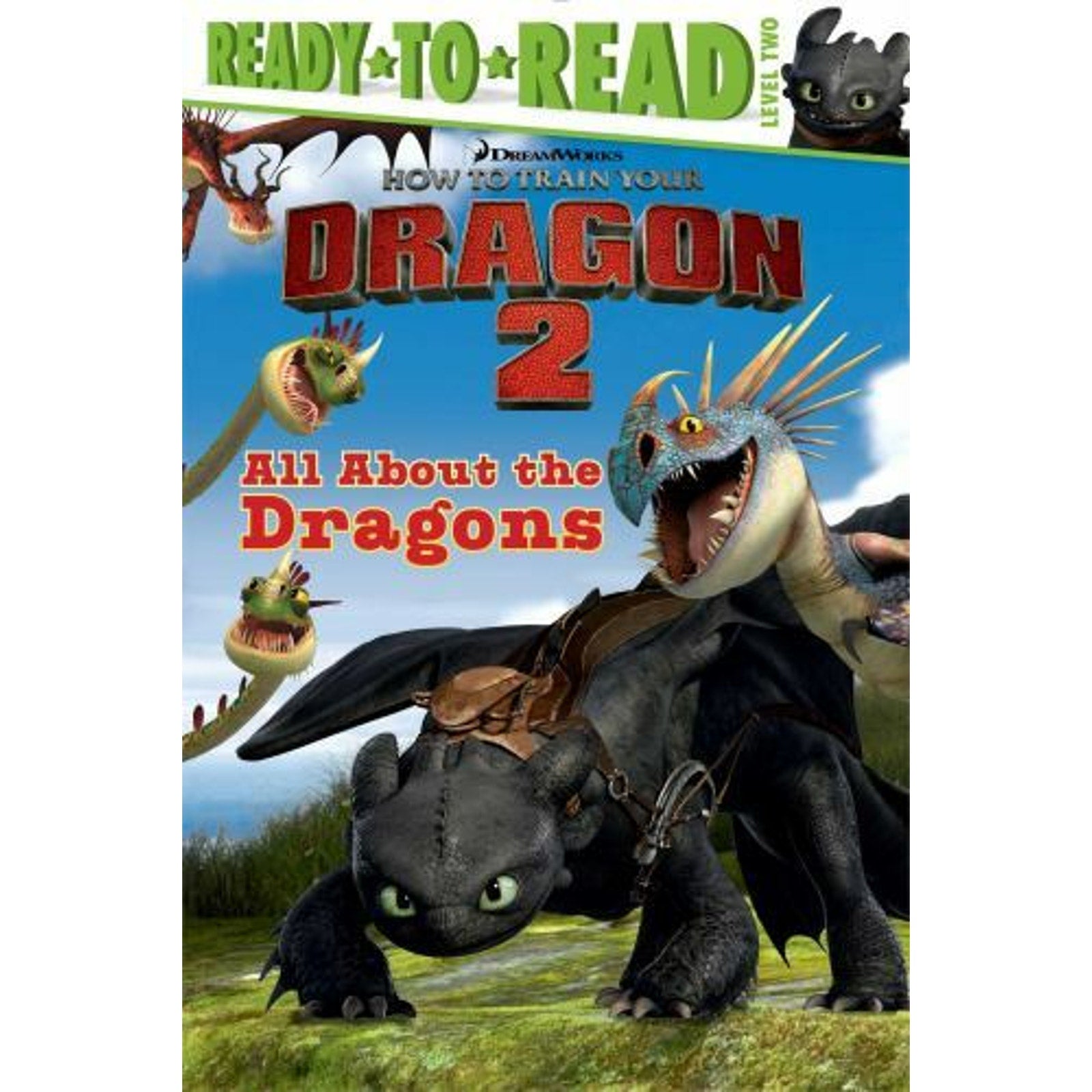 How to Train Your Dragon 2 Ser.: All about the Dragons by Judy Katschke...