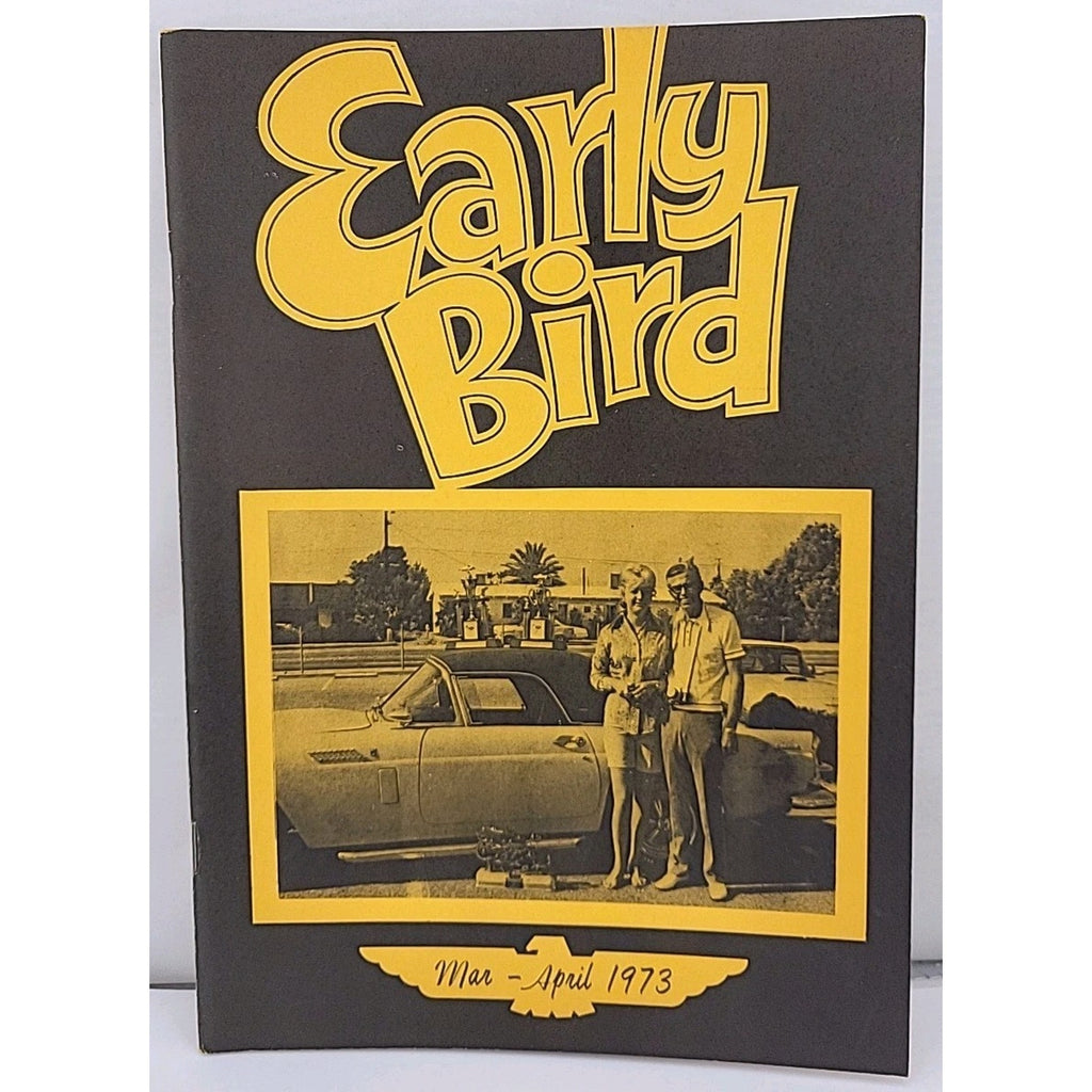 The Early Bird Magazine - March-April 1973 - Volume 11 Number 2
