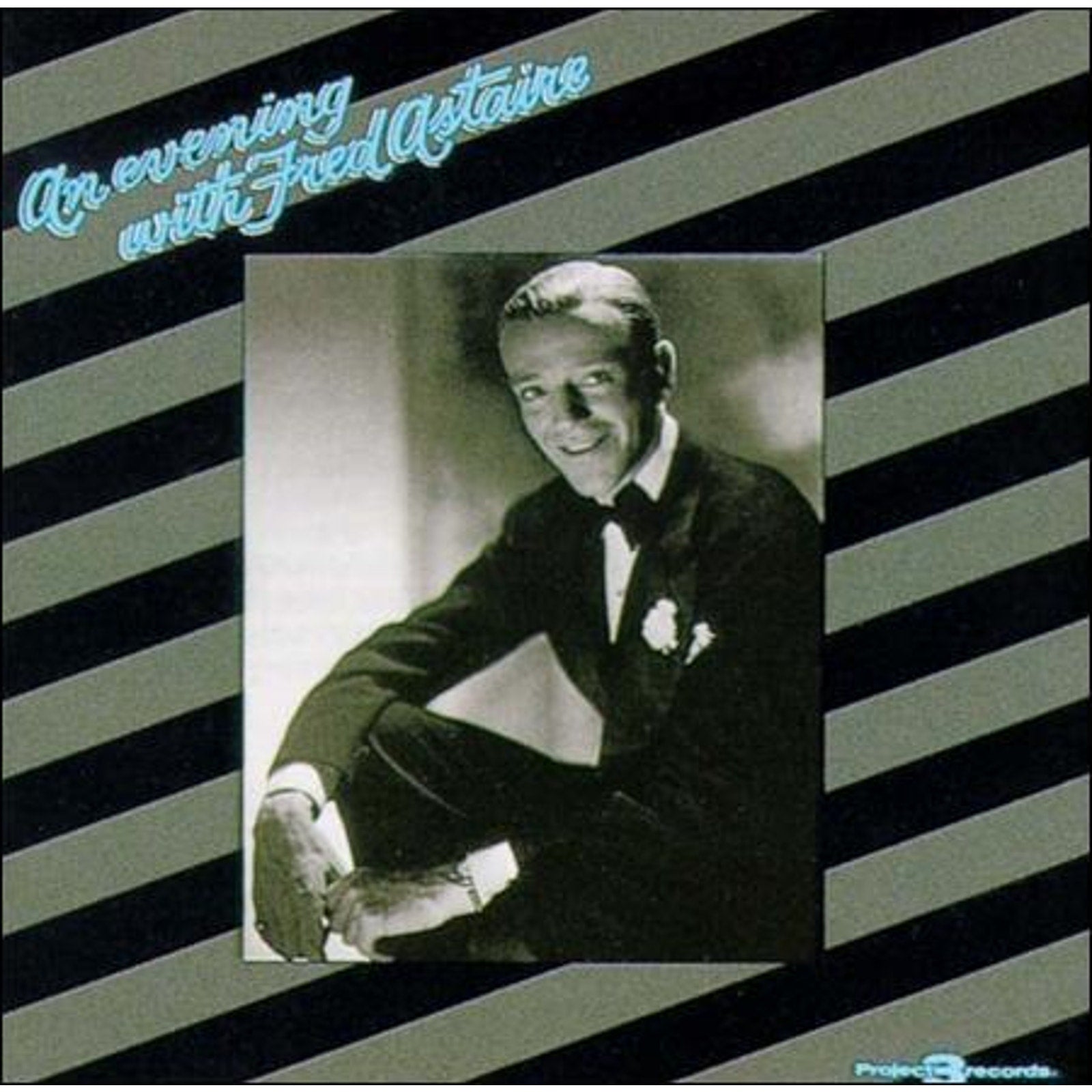Evening with Fred Astaire by Fred Astaire (CD, Oct-1990, Project 3)