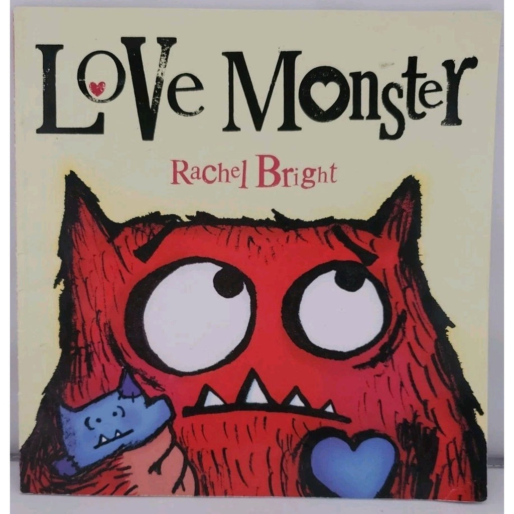 Love Monster - Paperback By Rachel Bright