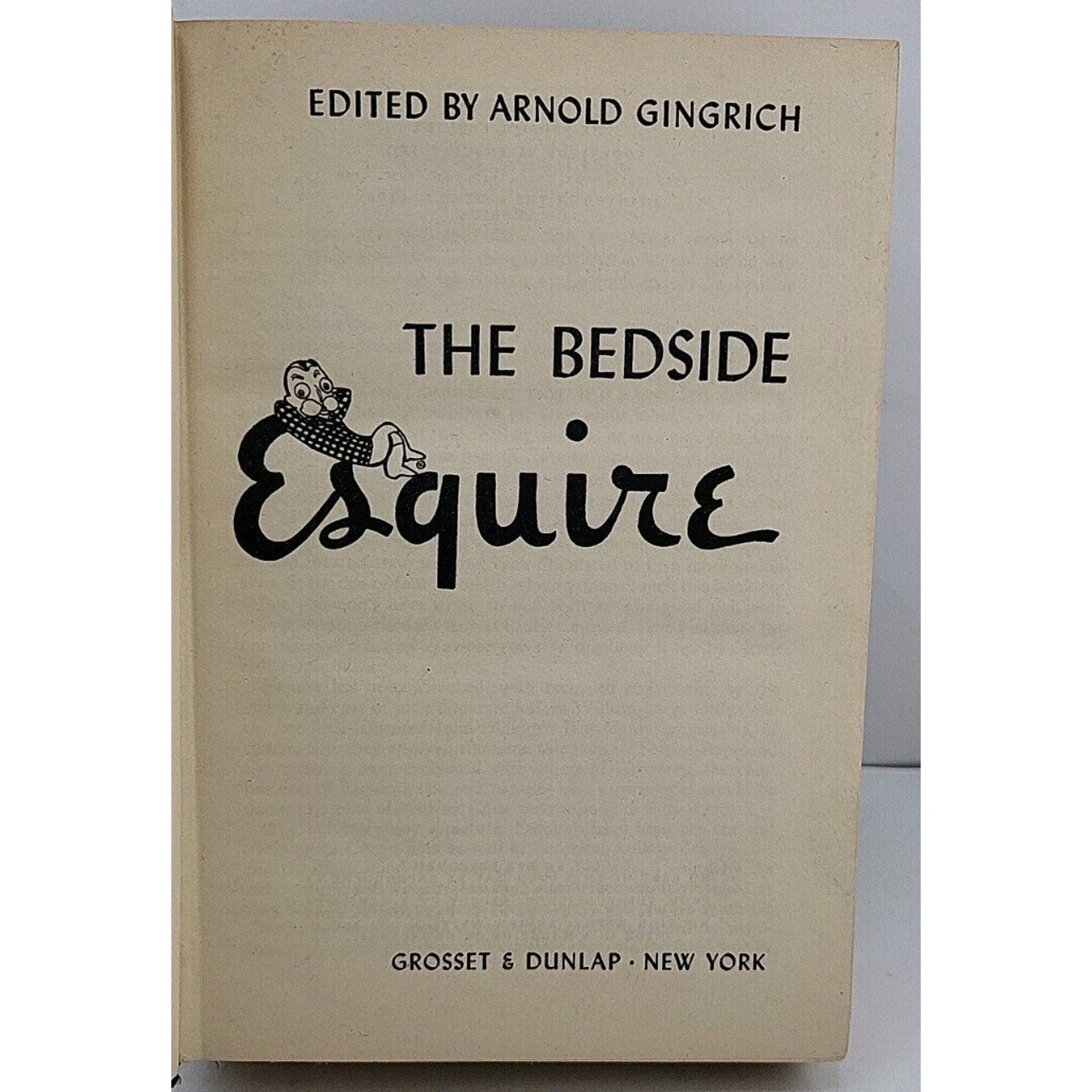 The Bedside Esquire by Arnold Gingrich 1940 Hardcover