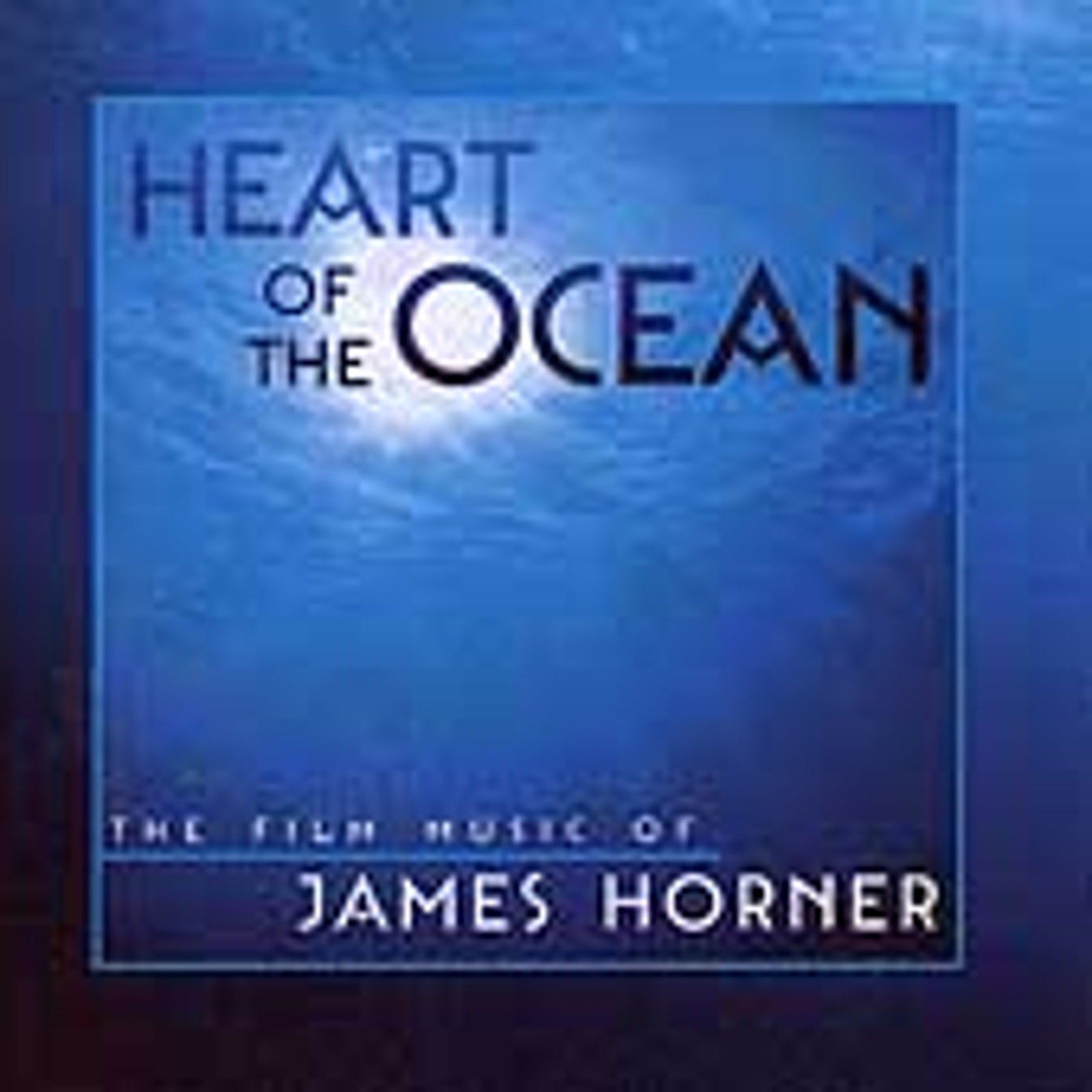 Heart of the Ocean by James Horner (CD, Jun-1998, Sonic Images)
