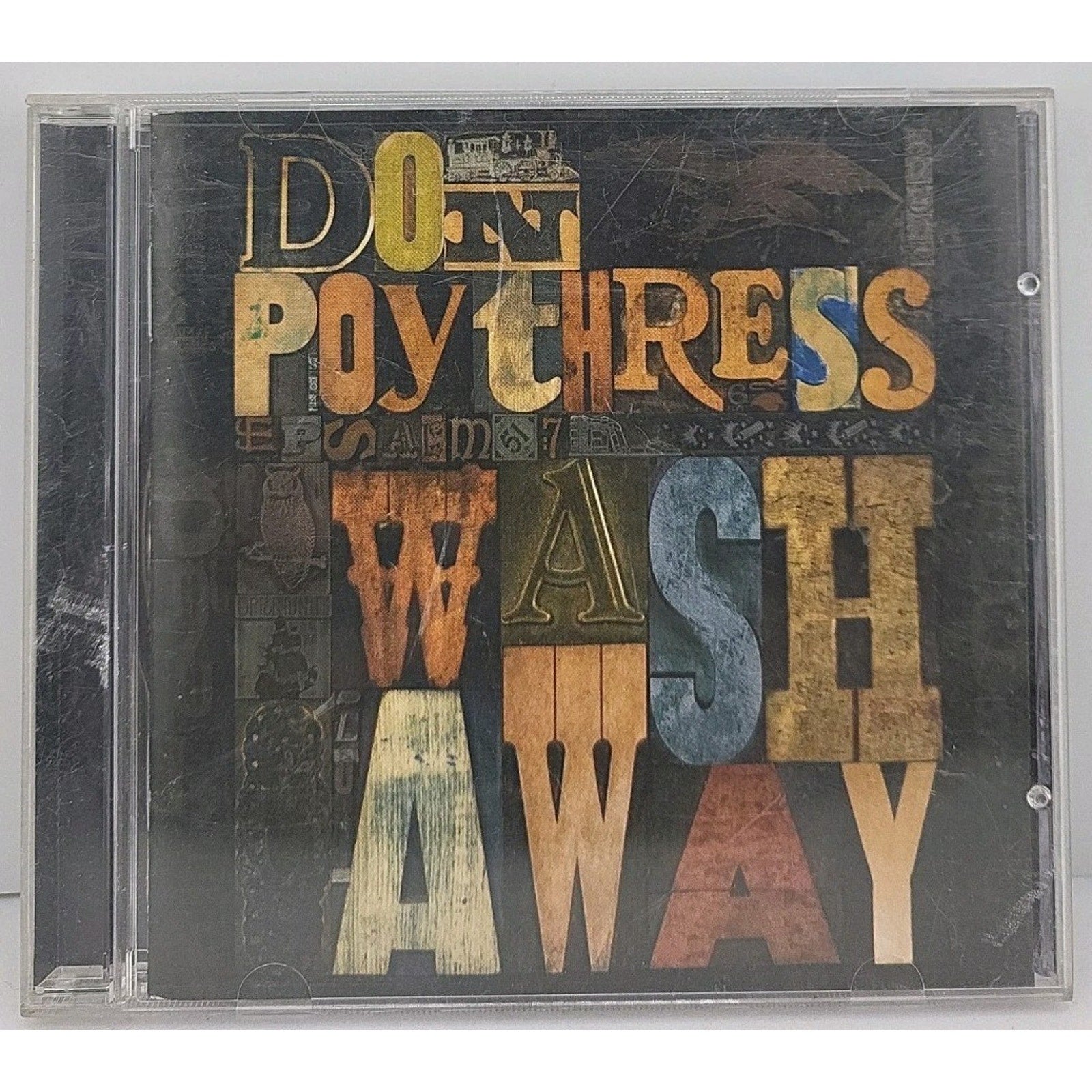 Wash Away by Don Poythress (CD, 2009, Integrity (USA))