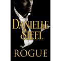 Rogue by Danielle Steel (2008, Hardcover)