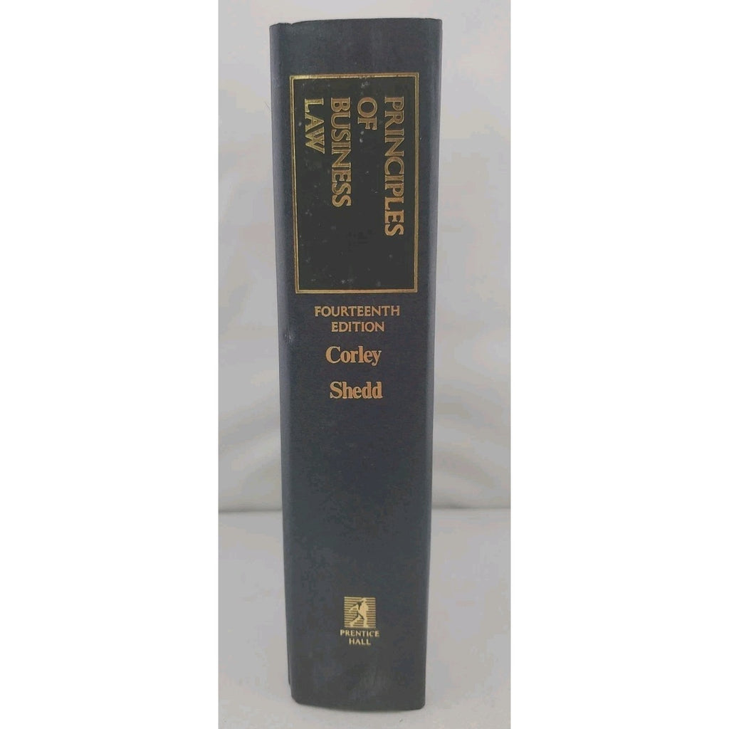 Principles of Business Law by Robert N. Corley and Peter J. Shedd (1988,...