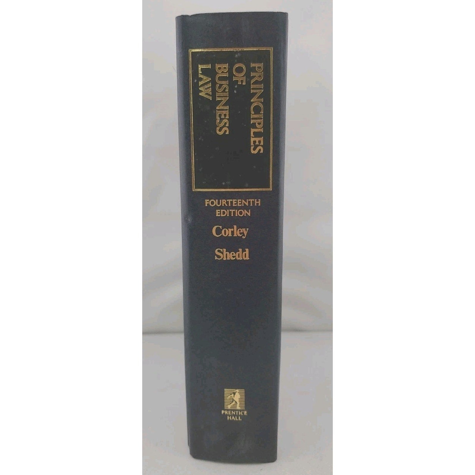 Principles of Business Law by Robert N. Corley and Peter J. Shedd (1988,...