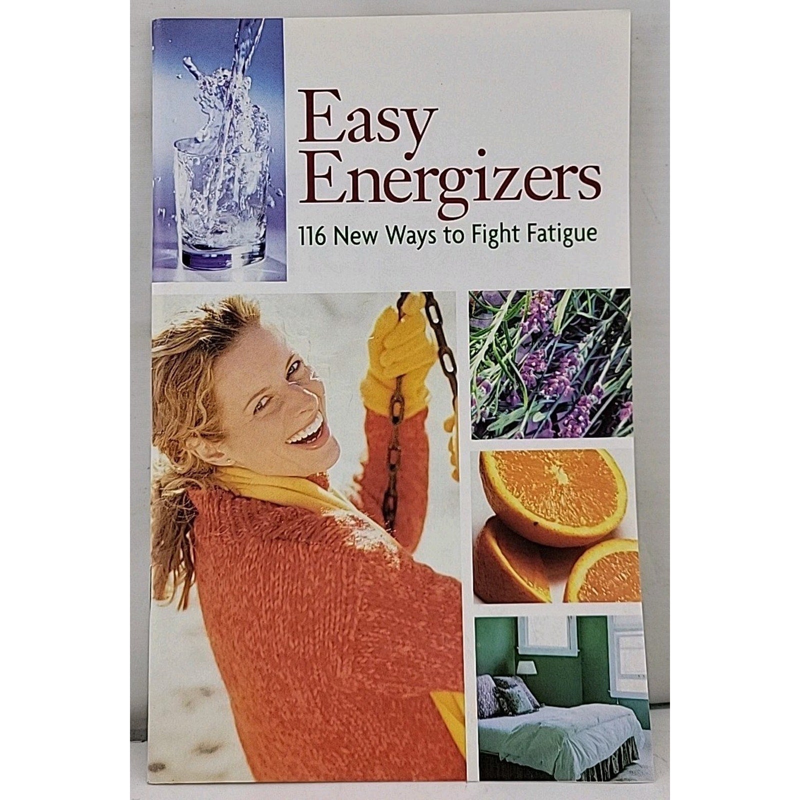 Easy Energizers 116 New Ways To Fight Fatigue