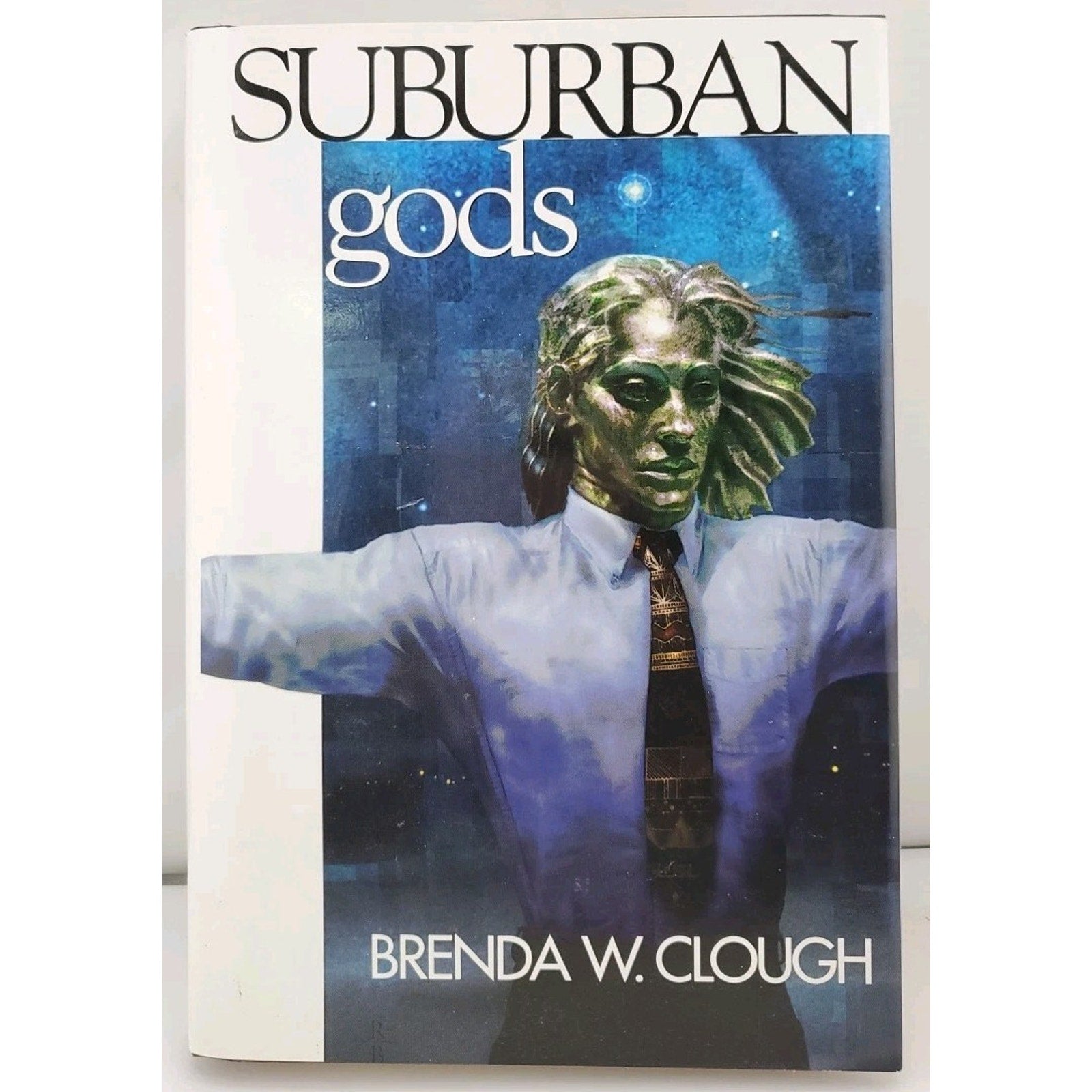 Suburban Gods: How like a God ; Doors of Death and life by B. W Clough