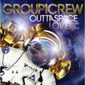 Outta Space Love: Bigger Love Edition by Group 1 Crew (CD, 2012)
