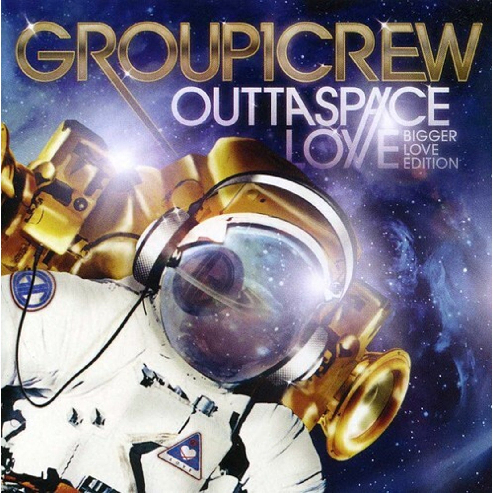 Outta Space Love: Bigger Love Edition by Group 1 Crew (CD, 2012)