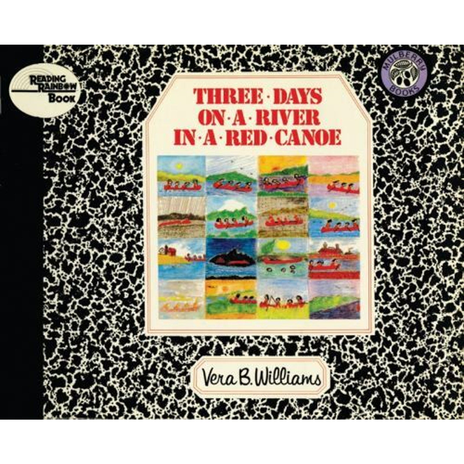 Three Days on a River in a Red Canoe by Vera B. Williams (1984, Trade Paperback,