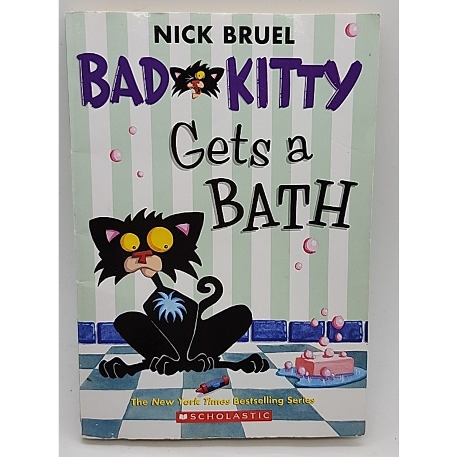 Bad Kitty Gets A Bath by Nick Bruel 2009 Paperback