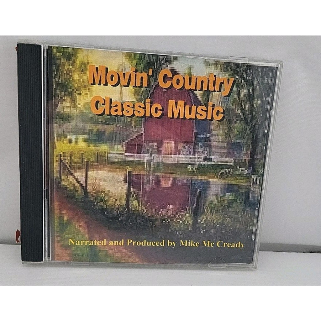 Movin' Country Classic Music Narrated And Produced By Mike Mc Cready CD