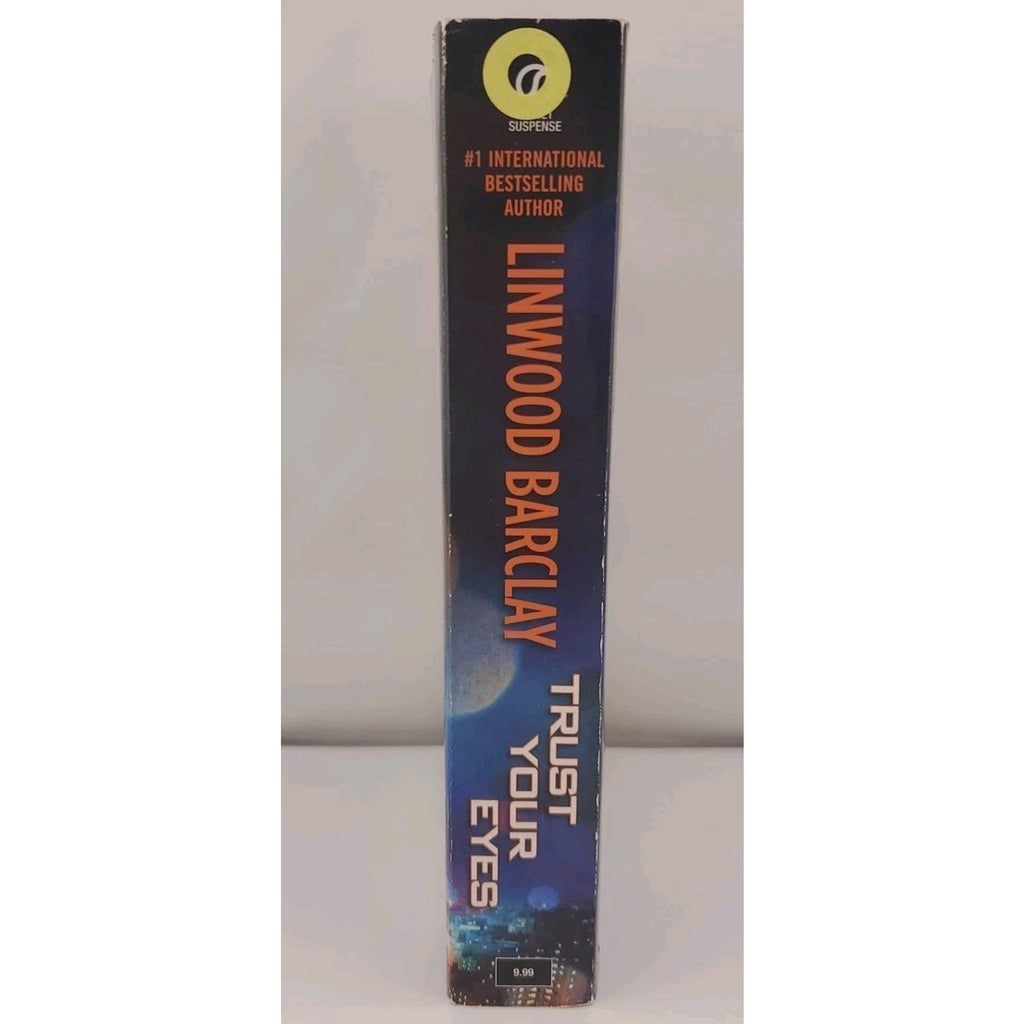 Trust Your Eyes by Linwood Barclay (2013, Mass Market)