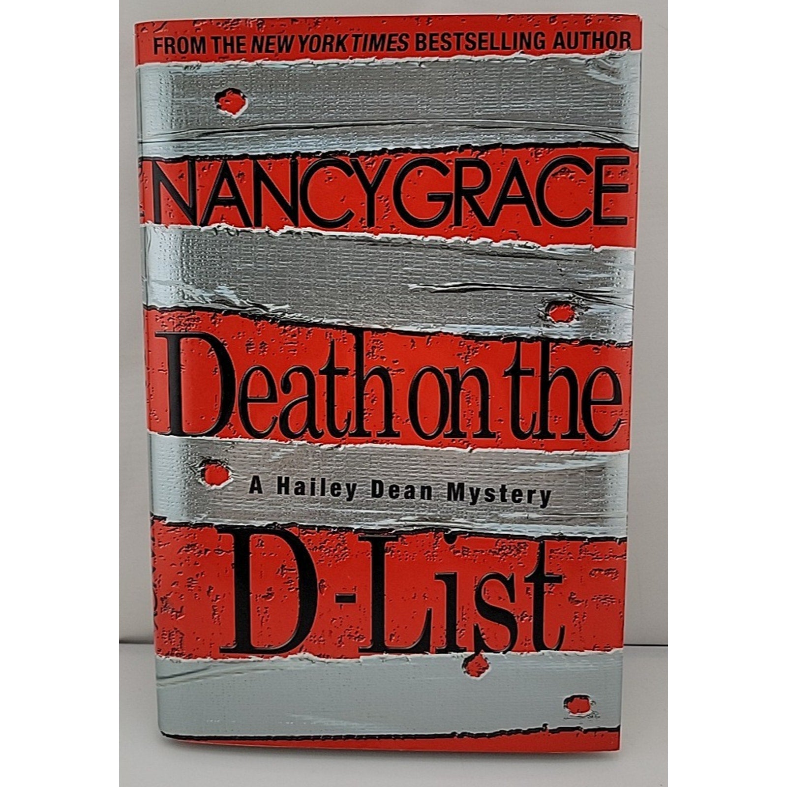 Death on the D-List by Nancy Grace (2010, Hardcover)
