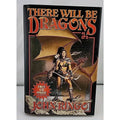 There Will Be Dragons by John Ringo (2003, Hardcover)
