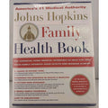 Johns Hopkins Family Health Book : The Essential Home Medical Reference to Help