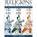 Religions in Practice : An Approach to the Anthropology of Religion by John...