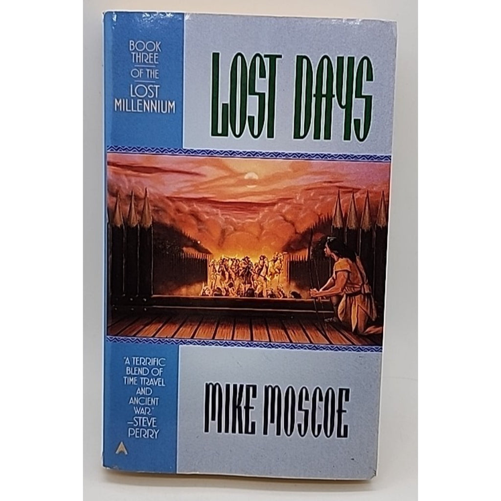 Lost Millennium III : Lost Days by Mike Moscoe (1998, Mass Market)
