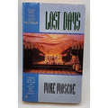 Lost Millennium III : Lost Days by Mike Moscoe (1998, Mass Market)