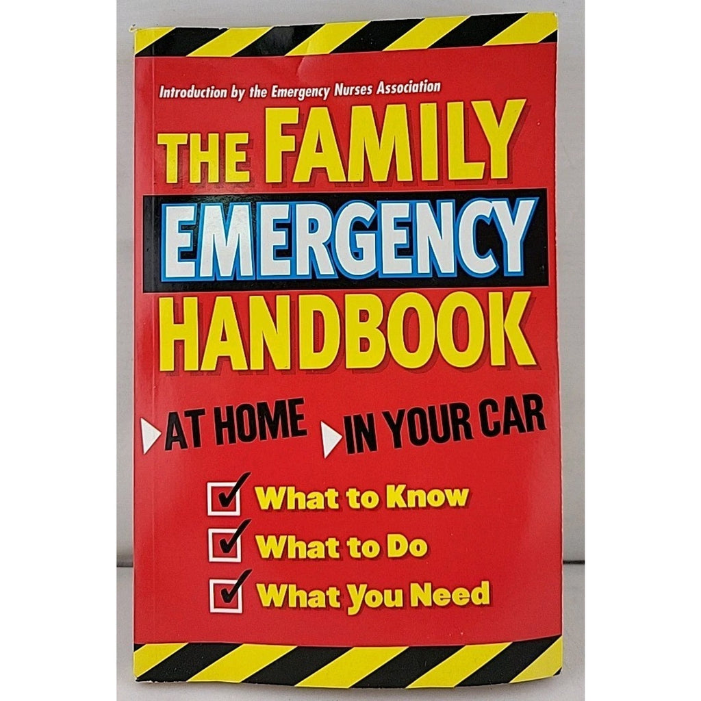 The Family Emergency Handbook - Paperback By Emergency Nurses Association -