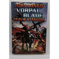 Vorpal Blade by John Ringo and Travis S. Taylor (2007, Book, Hardcover)