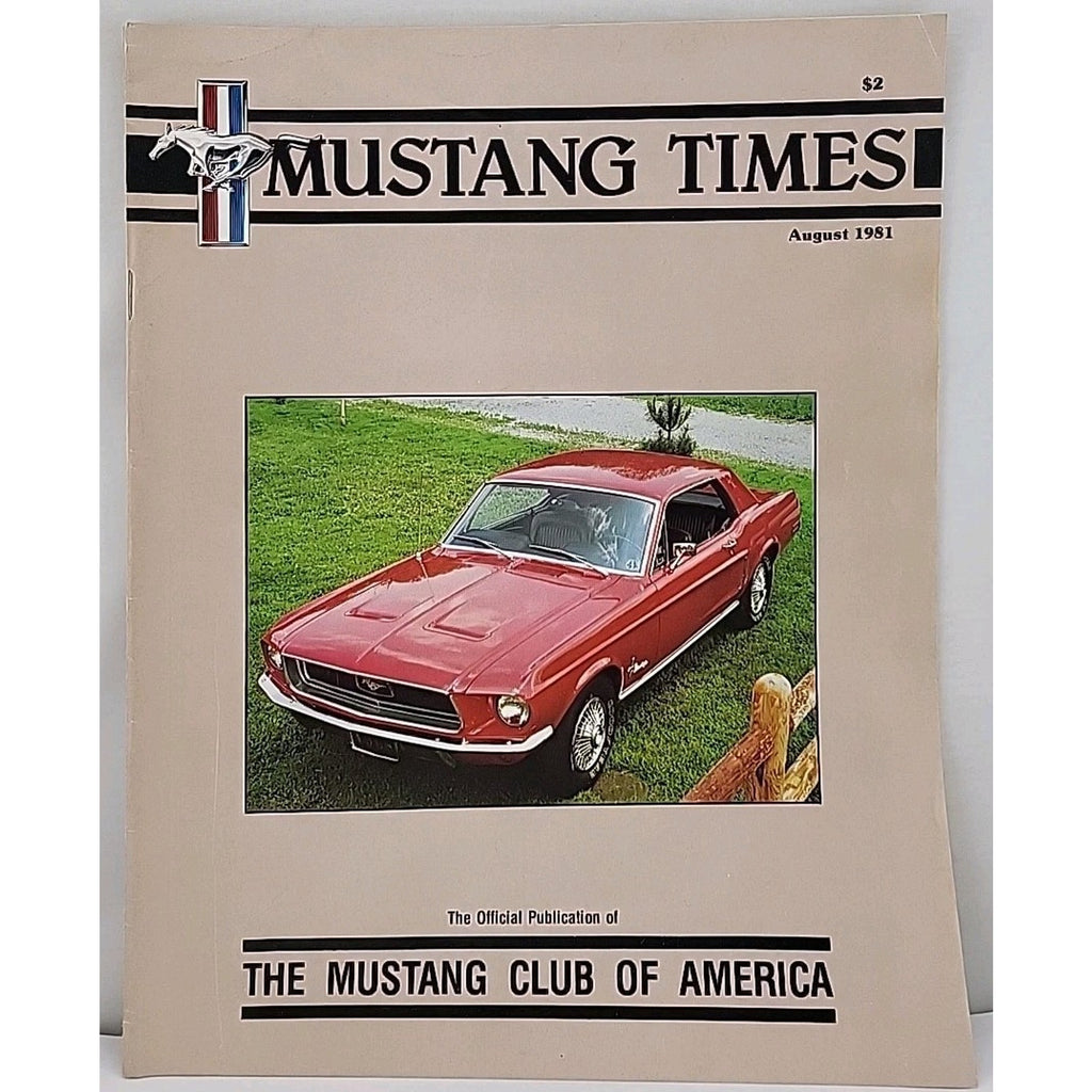 Mustang Times Magazine - Mustang Club Of America - August 1981 - Vol. 5 No. 8