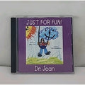 Just for Fun by Dr. Jean (CD, 2007)