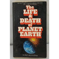 Life and Death of Planet Earth by Tom Valentine (1980, Trade Paperback)