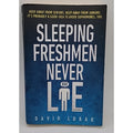 Sleeping Freshmen Never Lie by David Lubar (2007, Uk-B Format Paperback)