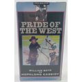 Pride Of The West (VHS) *Brand New*