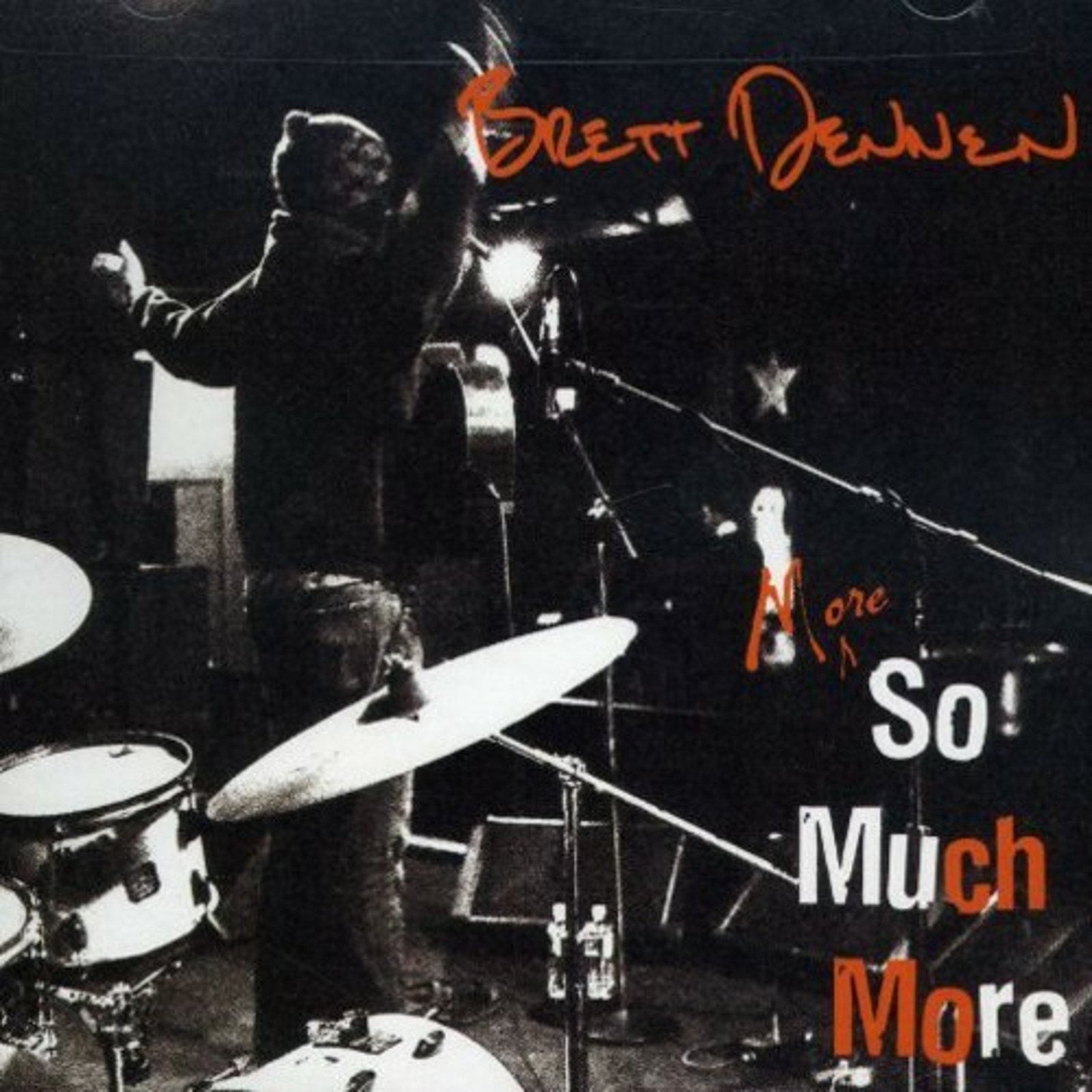 More So Much More by Brett Dennen (CD, 2007)