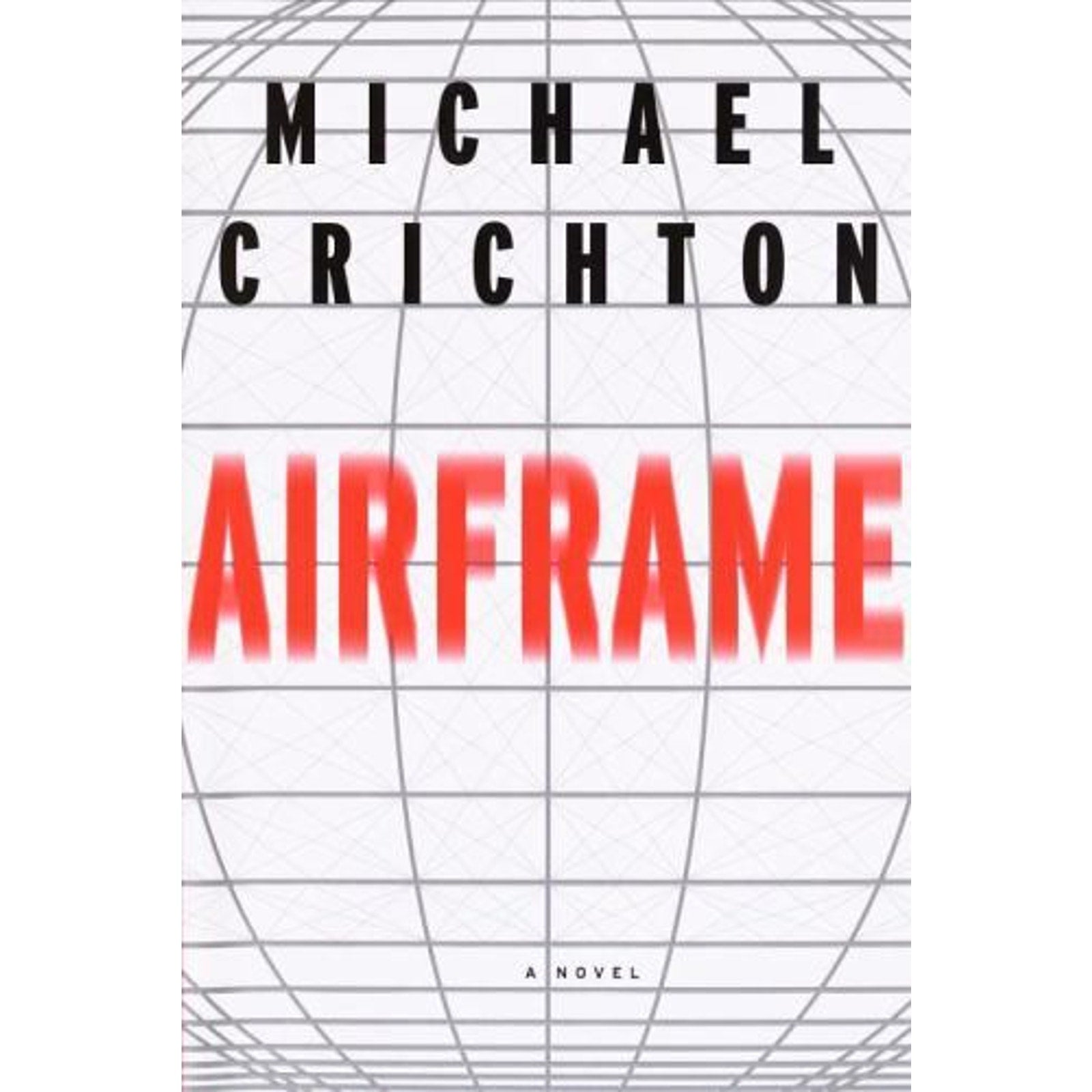 Airframe by Michael Crichton (1996, Hardcover)