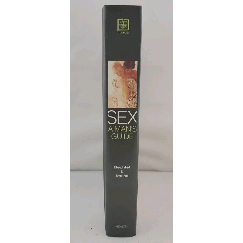 Sex : A Man's Guide by Stefan Bechtel, Men's Health Book Editors and Laurence R.