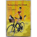 Romancing the Dead by Tate Hallaway (Hardcover)