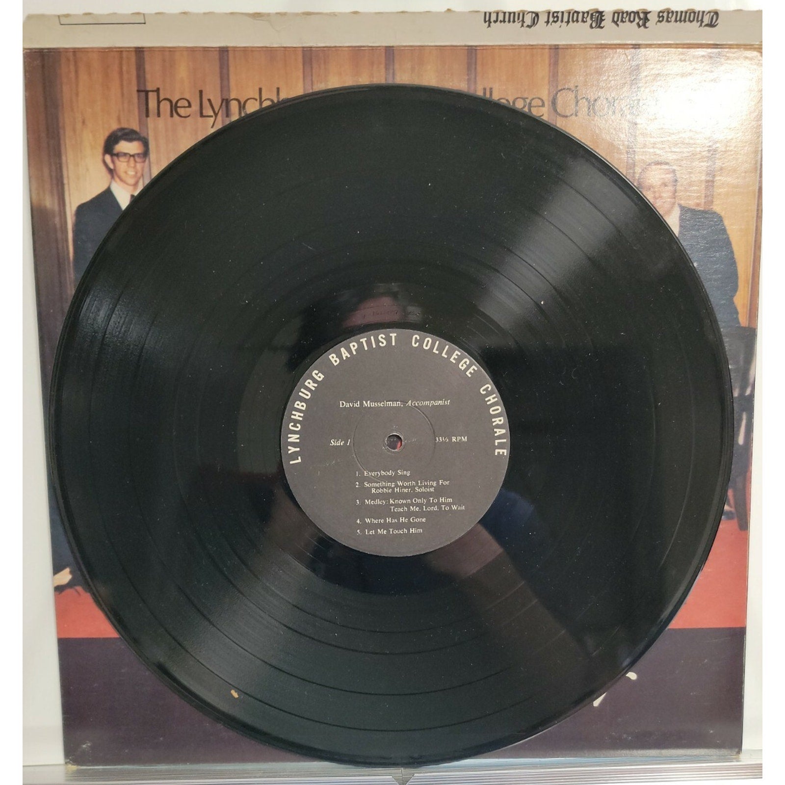 The Lynchburg Baptist College Chorale – I Want The World To Know (Vinyl)