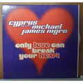 Cypress Presents Michael James Nigro Only Love Can Break Your Heart (CD)