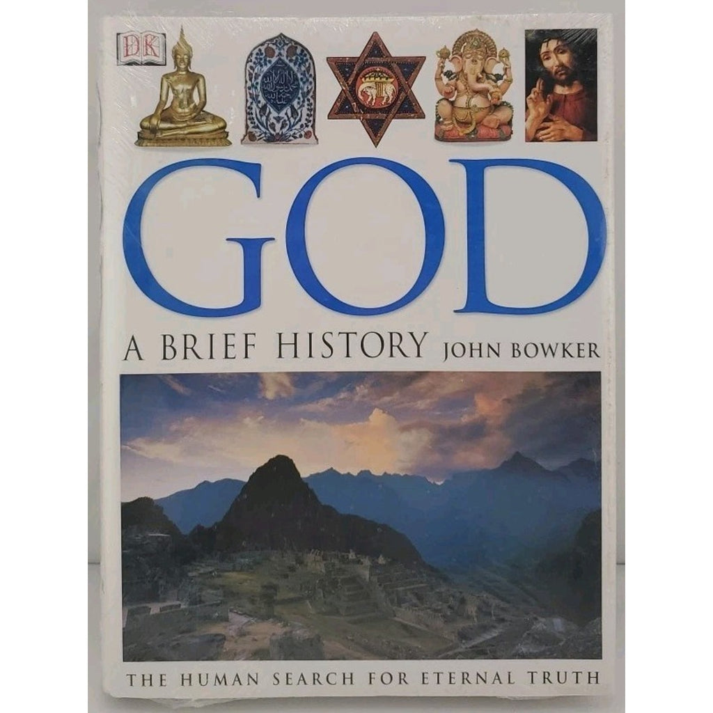 God : A Brief History by John Westerdale Bowker (2002, Hardcover) *Brand New*